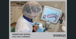 Ortodontia passa do gesso para  ferramentas digitais. Entenda  como aplicá-las na clínica